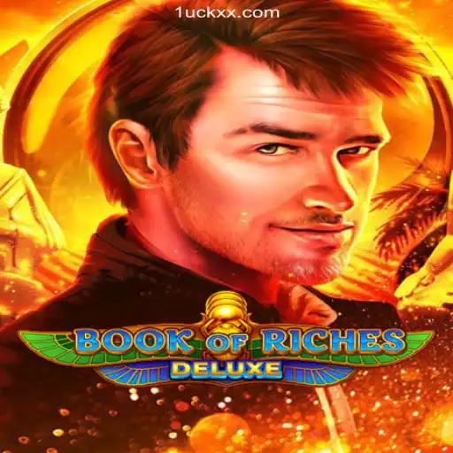 Exploring the Thrills of BookofRichesDeluxe on LuckXX.COM Platform