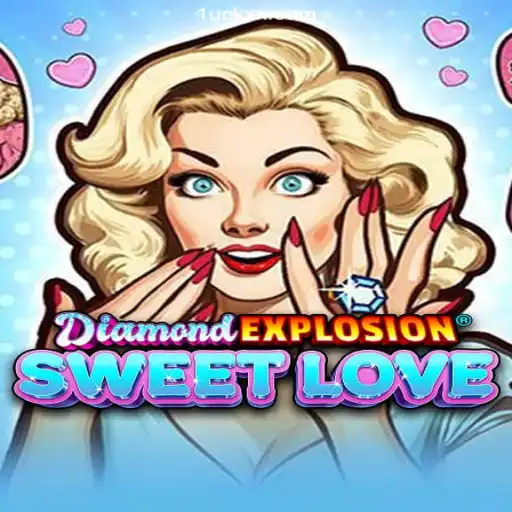 Exploring the Thrills of DiamondExplosionSweetLove on LuckXX.COM