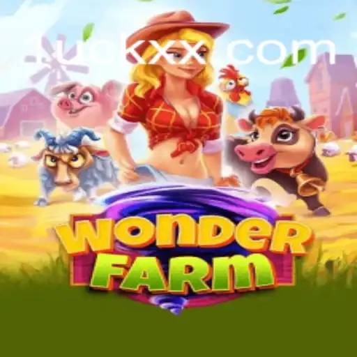 Discover the Enchanting World of WonderFarm on LuckXX.COM Platform: The Ultimate Online Casino Experience in Brasil